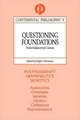 Questioning Foundations: Truth, Subjectivity and Culture