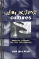 Dislocating Cultures: Identities, Traditions, and Third World Feminism