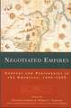 Negotiated Empires: Centers and Peripheries in the Americas, 1500–1820