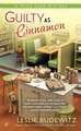 Guilty as Cinnamon: A Spice Shop Mystery