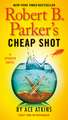 Robert B. Parker's Cheap Shot