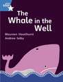 Rigby Star Guided Phonic Opportunity Readers Blue: Pupil Book Single: The Whale in the Well