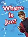 Rigby Star Guided Blue: Pupil Book Single: Where Is Joe?