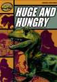 Rapid Reading: Huge and Hungry (Stage 4, Level 4A)