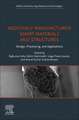 Additively Manufactured Smart Materials and Structures: Design, Processing, and Applications