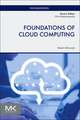 Foundations of Cloud Computing