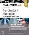 Crash Course Respiratory Medicine: For the MLA and Medical Exams