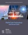 Digital Twin Technology and Smart Grid