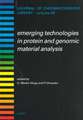 Emerging Technologies in Protein and Genomic Material Analysis