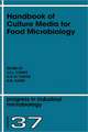 Handbook of Culture Media for Food Microbiology