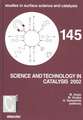 Science and Technology in Catalysis