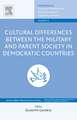 Cultural Differences between the Military and Parent Society in Democratic Countries