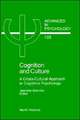 Cognition and Culture: A Cross-Cultural Approach to Cognitive Psychology