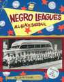 Negro Leagues: All-Black Baseball; By Emily Brooks