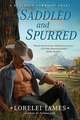 Saddled and Spurred: A Blacktop Cowboys Novel