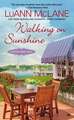 Walking on Sunshine: A Cricket Creek Novel