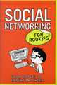 Social Networking for Rookies. [Tina Bettison]