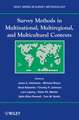 Survey Methods in Multinational, Multiregional, and Multicultural Contexts