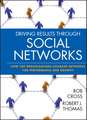 Driving Results Through Social Networks – How Top Organizations Leverage Networks for Performance and Growth