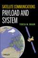 Satellite Communications Payload and System