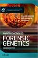 An Introduction to Forensic Genetics 2e