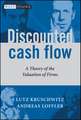 Discounted Cash Flow – A Theory of the Valuation of Firms