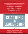 Coaching for Leadership – Writings on Leadership from the World′s Greatest Coaches 3e