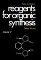 Fieser and Fieser s Reagents for Organic Synthesis