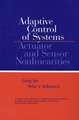 Adaptive Control of Systems with Actuator and Sensor Nonlinearities