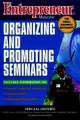 Entrepreneur Magazine – Organizing & Promoting Seminars