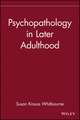 Psychopathology in Later Adulthood