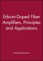 Erbium–Doped Fiber Amplifiers – Principles and Applications