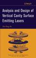 Analysis and Design of Vertical Cavity Surface Emitting Lasers