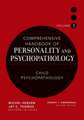 Comprehensive Handbook of Personality and Psychopathology – Child Psychopathology V 3