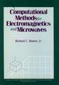 Computational Methods for Electromagnetics and Microwaves