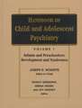 Handbook of Child & Adolescent Psychiatry V 1 – Infants & Preschoolers – Development & Syndromes