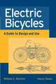 Electric Bicycles – A Guide to Design and Use