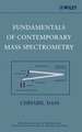 Fundamentals of Contemporary Mass Spectrometry