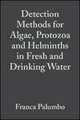 Detection Methods for Algae, Protozoa & Helminths in Fresh & Drinking Water