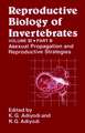 Reproductive Biology of Invertebrates – Asexual Propagation & Reproductive Strategies V 6 Pt B