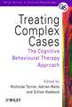 Treating Complex Cases – The Cognitive Behavioural Therapy Approach