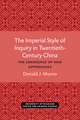 The Imperial Style of Inquiry in Twentieth-Century China: The Emergence of New Approaches