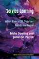 Service-Learning: What Every ESL Teacher Needs to Know