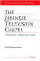 The Japanese Television Cartel: A Study Based on "Matsushita v. Zenith"