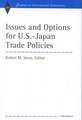 Issues and Options for U.S.-Japan Trade Policies