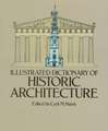 Illustrated Dictionary of Historic Architecture