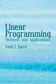 Linear Programming: Methods and Applications