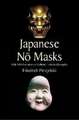 Japanese No Masks: With 300 Illustrations of Authentic Historical Examples