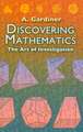 Discovering Mathematics: The Art of Investigation