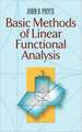 Basic Methods of Linear Functional Analysis